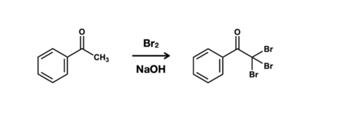 <p>Br2/ NaOH; replaces all alpha carbons</p>