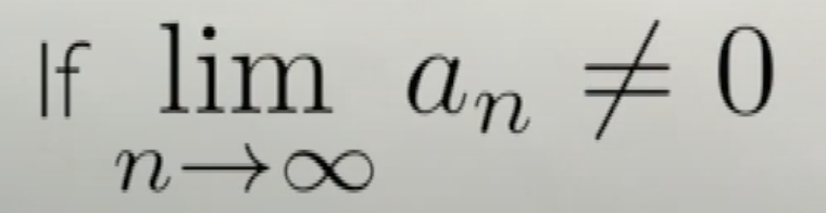 <p>Divergent if the limit is not equal to zero </p><p>Not known (use another test) if equal to zero </p>