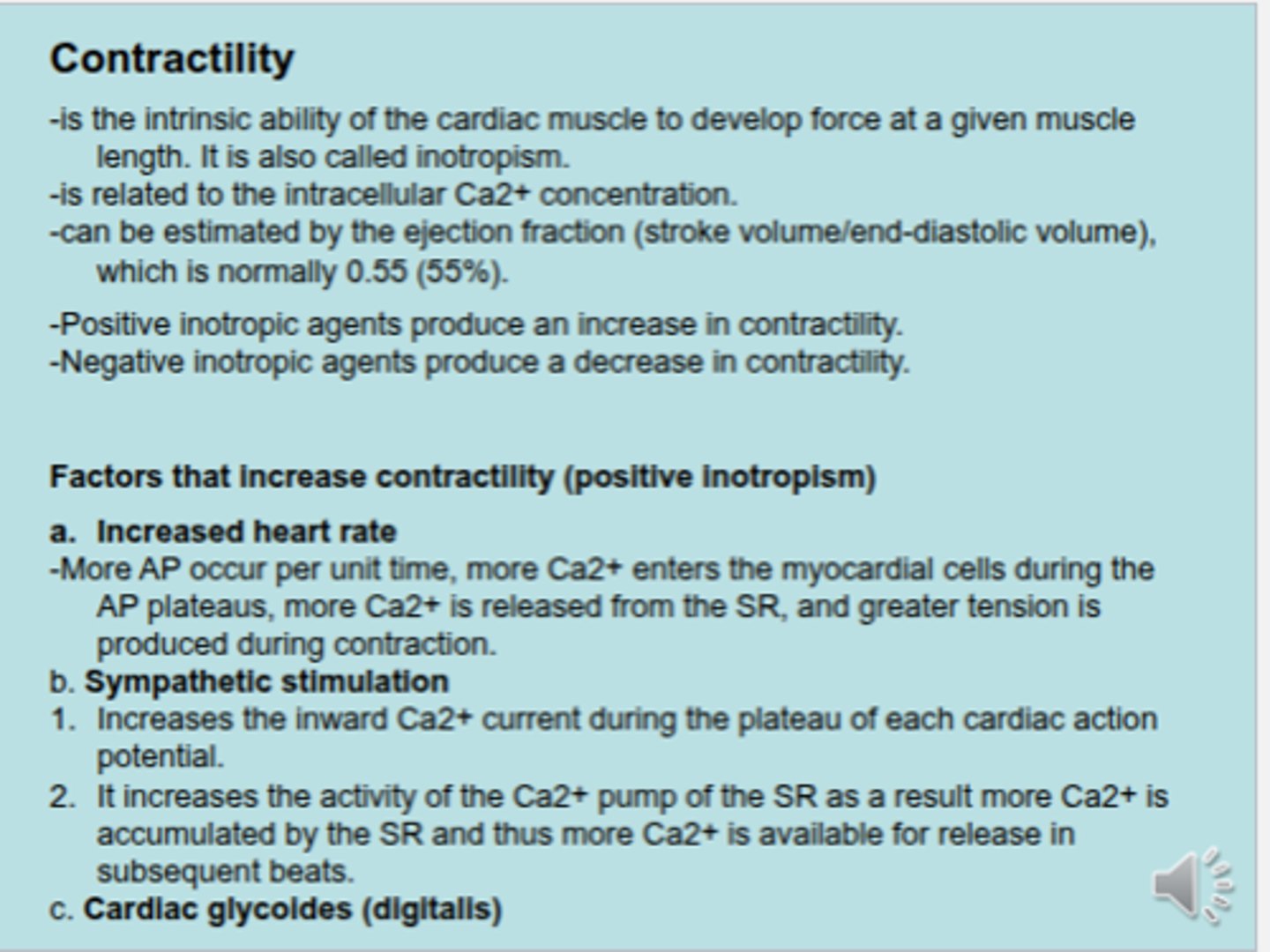 <p>1. hypercalcemia</p><p>2. NE/sympathetic (effect B-1 which increases contractility)</p><p>3. Digitalis/Digoxin (increases contractility but decreases HR)</p>