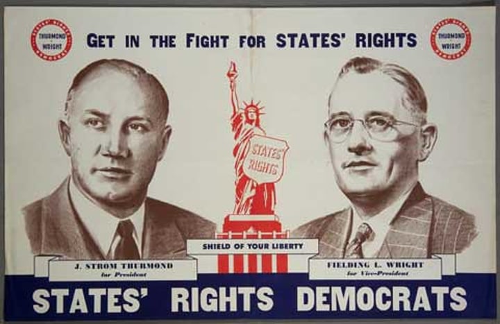 <p>Conservative southern Democrats who objected to President Truman's strong push for civil-rights legislation. Southern Democrats who broke from the party in 1948 over the issue of civil rights and ran a presidential ticket as the States' Rights Democrats with J. Strom Thurmond of South Carolina as a candidate.</p>