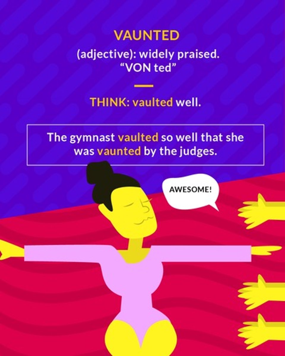 <p>adjective: highly or widely praised or boasted about</p>