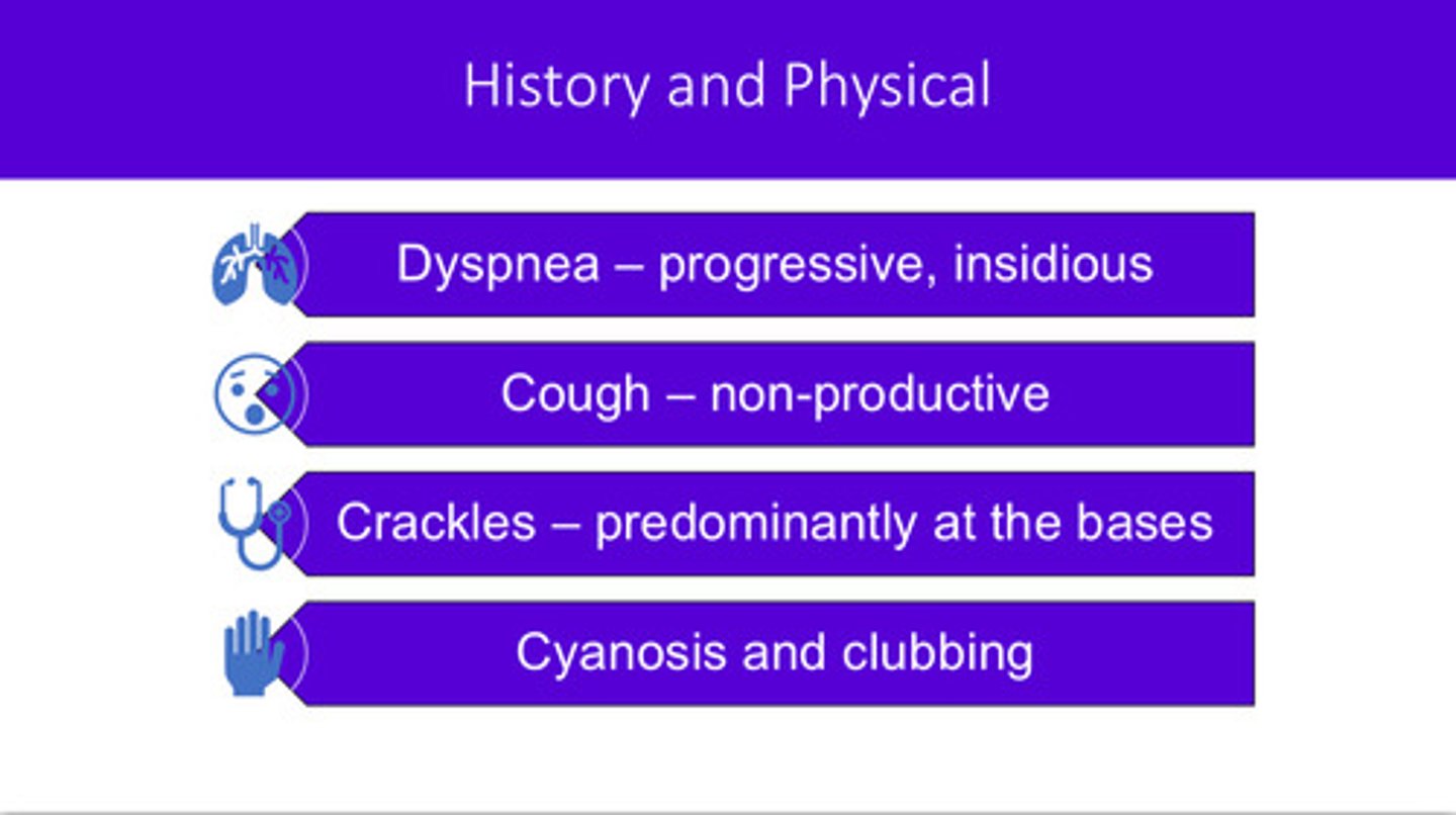 <p>2 cardinal symptoms:</p><p>1) <strong>dyspnea</strong>: progressive, insidious (starts at exertion and progresses to occur also at rest)</p><p>2) <strong>cough</strong>: non-productive (dry! no phlegm production)</p><p>2 other symptoms found through hx and physical:</p><p>3) <strong>crackles</strong>: predominantly at the bases (unlike asthma or COPD where you would hear wheezes)</p><p>4) <strong>cyanosis</strong> and clubbing</p>