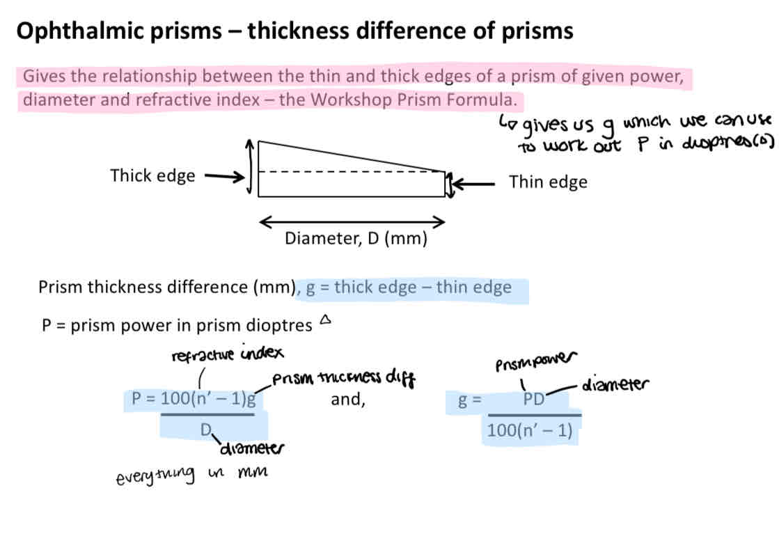 <p>P = (100 (n’ -1) g) / D</p><p>N’ = refractive index A</p><p>G = prism thickness difference</p><p>D = diameter</p>