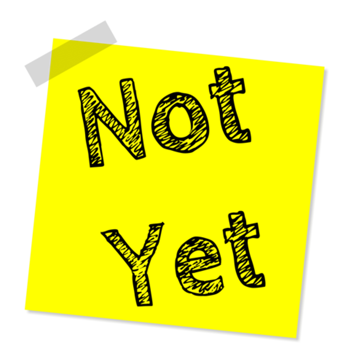 <p>noch</p><p>(Bist du fertig? - Nein, noch nicht ganz.)</p><p>(Are you finished? - No, not quite yet.)</p>