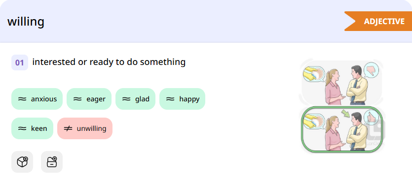 <p>estar dispuesto a hacer algo</p>