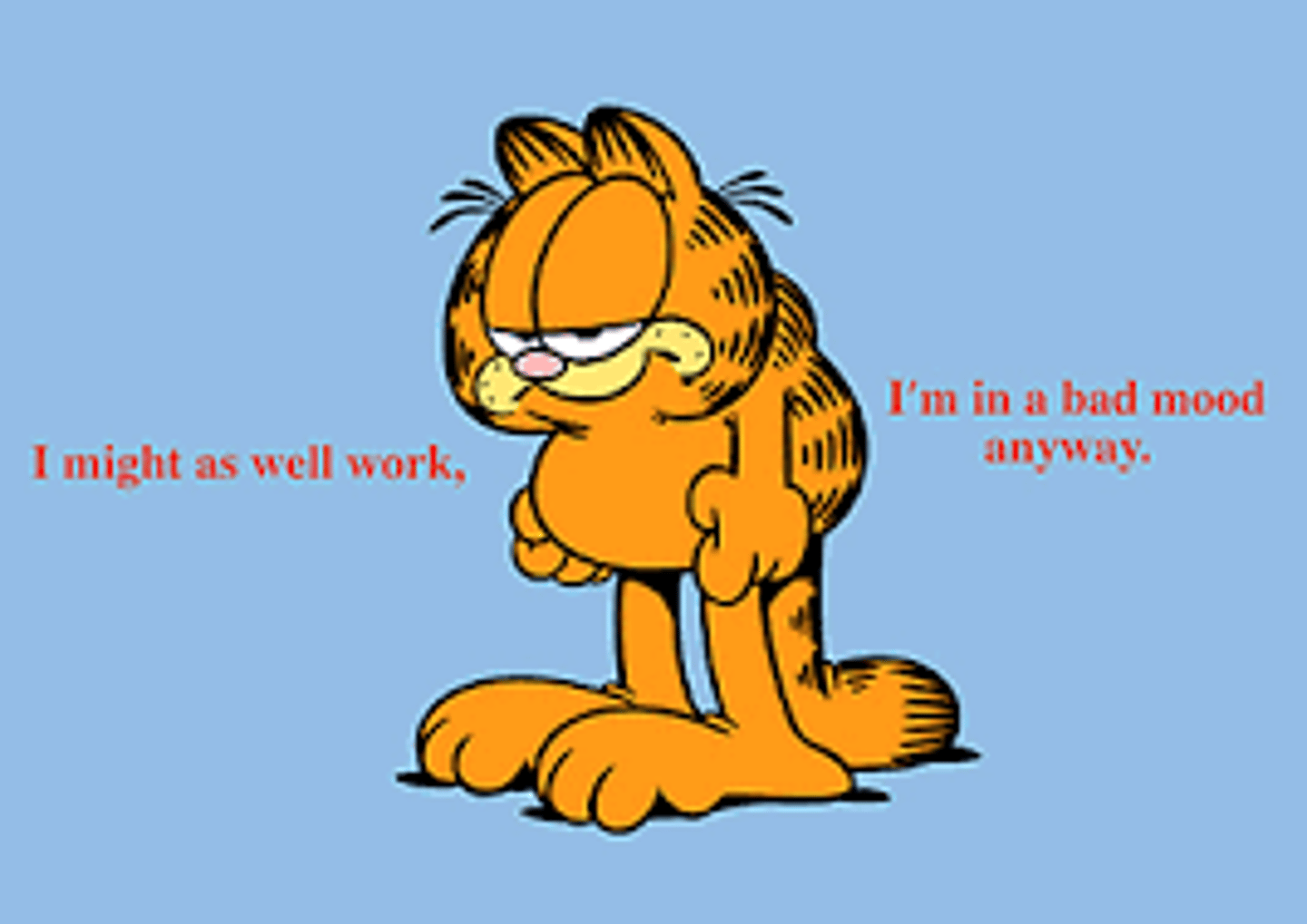 <p>used to say that you should do something because there is no good reason not to or nothing better to do (neutral)</p><p>We've already missed the last bus, so we ~ walk home.</p><p>Since you're going to the shop anyway, you ~ buy some milk.</p>