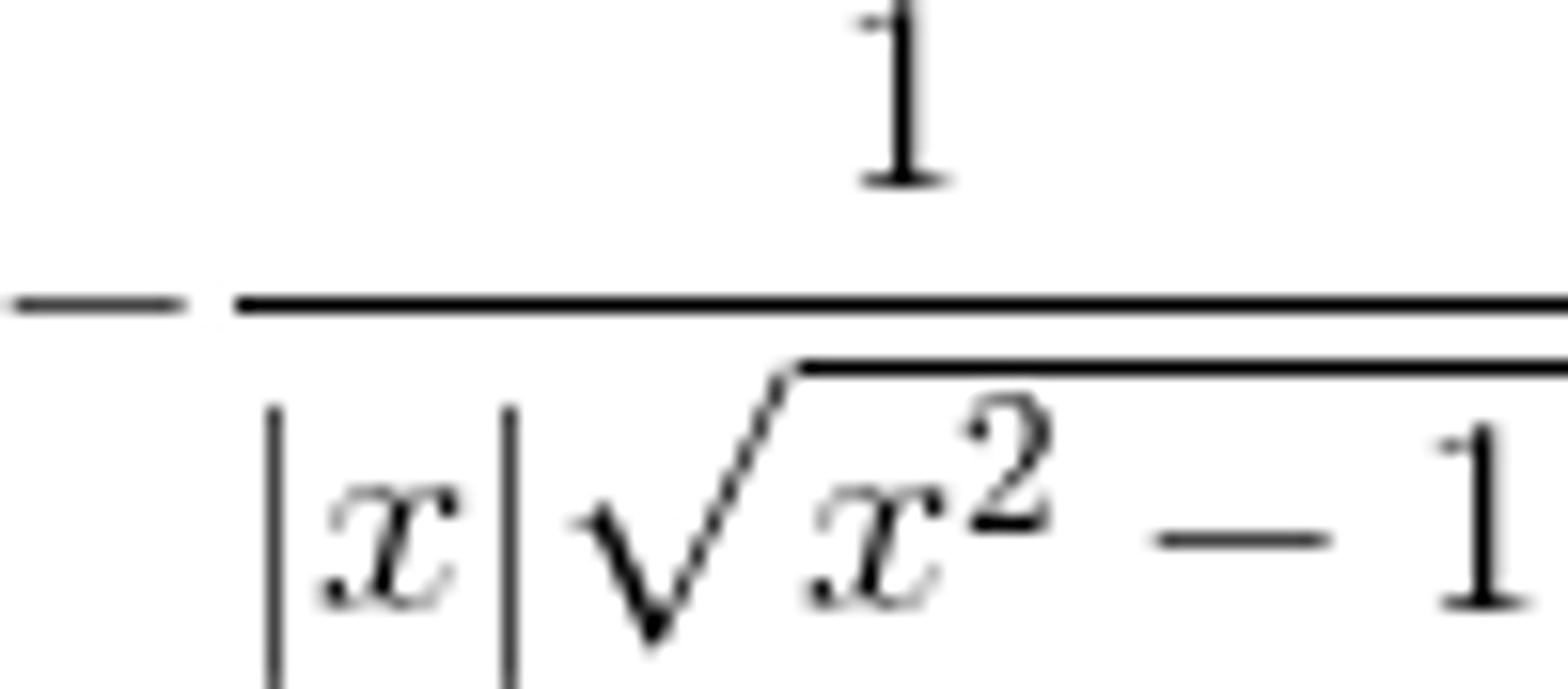 <p>-1/absolute value of x times square root of (x^2-1)</p>