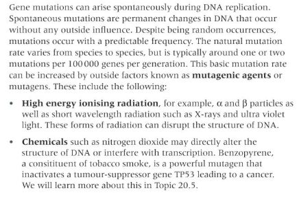<ul><li><p>High energy ionising radiation</p></li><li><p>Chemicals</p></li></ul><p></p>