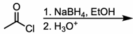 <p>Reduction of an Acyl Chloridetoa1˚Alcohol</p>