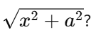 <p>What substitution should you use if you see this?</p>
