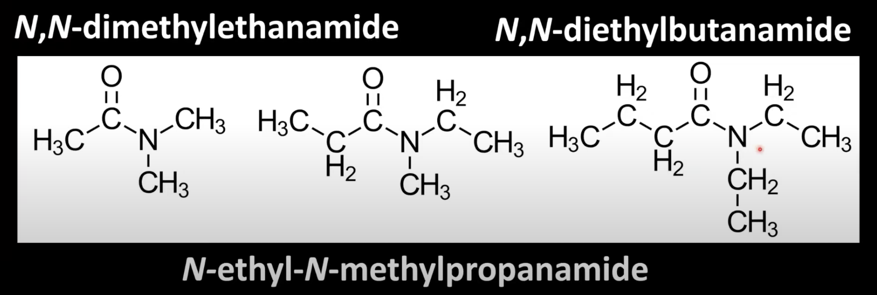 <p>Use 'N,N-' to denote two alkyl groups on nitrogen. </p><p>Alphabetize substituents and attach them to the amide name (e.g. N-ethyl-N-methylpropanamide).</p>
