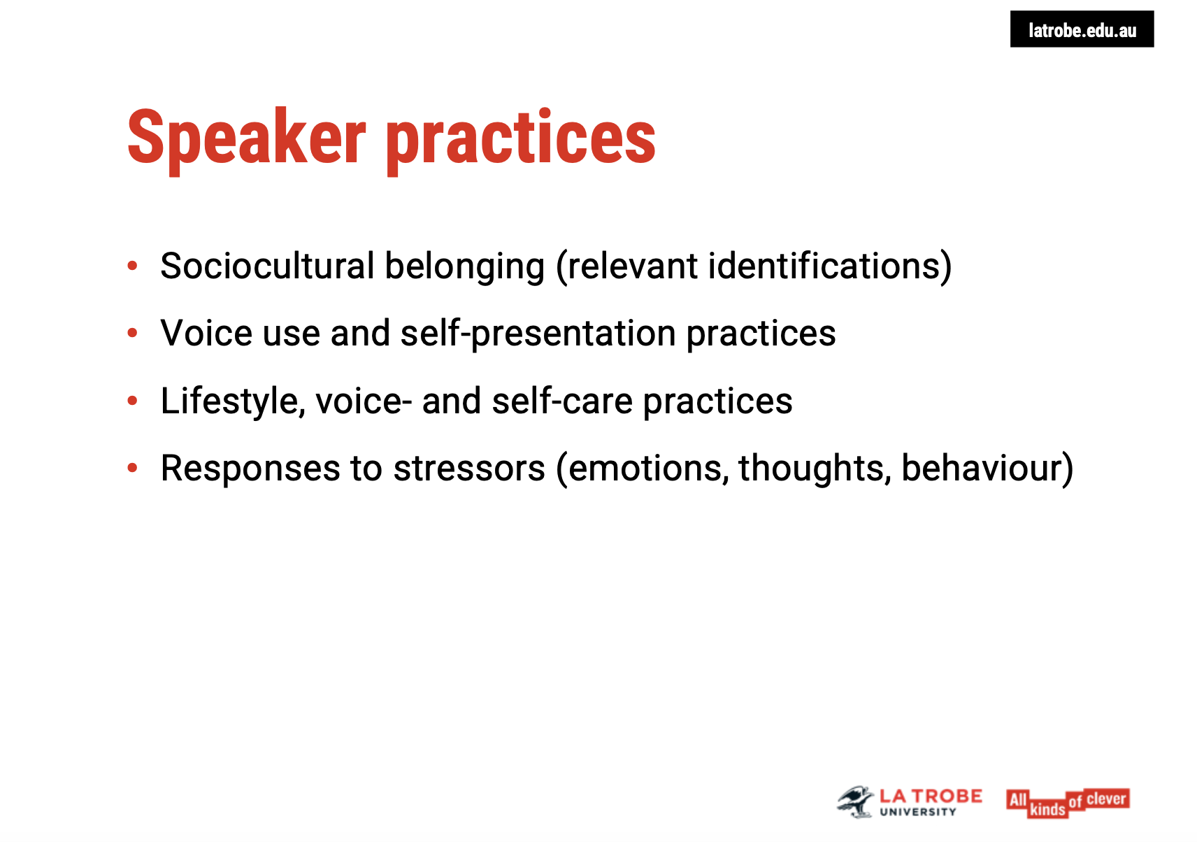 <p><span><strong>1. Sociocultural Belonging</strong></span></p><ul><li><p><span><strong>Focus</strong>: The&nbsp;<strong>identity</strong>&nbsp;and&nbsp;<strong>social positioning</strong>&nbsp;of the speaker.</span></p><ul><li><p><span>This includes factors like&nbsp;<strong>gender</strong>,&nbsp;<strong>sexual orientation</strong>,&nbsp;<strong>profession</strong>,&nbsp;<strong>disability</strong>, and&nbsp;<strong>ethnicity</strong>.</span></p></li><li><p><span>Important to explore&nbsp;<strong>how the speaker identifies</strong>&nbsp;and how they wish to express their&nbsp;<strong>sense of belonging</strong>within various social contexts.</span></p></li><li><p><span>The speaker may have specific preferences regarding how they want to be perceived, addressed, and treated in&nbsp;<strong>social interactions</strong>&nbsp;(e.g., choosing certain vocal characteristics to align with their identity).</span></p></li></ul></li></ul><p>&nbsp;</p><p><span><strong>2. Voice Use and Self-Presentation Practices</strong></span></p><ul><li><p><span><strong>Focus</strong>: How the speaker&nbsp;<strong>uses</strong>&nbsp;their voice and presents themselves to others.</span></p><ul><li><p><span>This includes how they manage their&nbsp;<strong>tone</strong>,&nbsp;<strong>pitch</strong>, and&nbsp;<strong>delivery</strong>&nbsp;in different contexts.</span></p></li><li><p><span>It's about aligning their voice use with their&nbsp;<strong>personal goals</strong>,&nbsp;<strong>professional demands</strong>, and&nbsp;<strong>social contexts</strong>.</span></p></li><li><p><span>Effective self-presentation can support the&nbsp;<strong>confidence</strong>&nbsp;and&nbsp;<strong>clarity</strong>&nbsp;with which they engage in various environments (work, family, public speaking).</span></p></li></ul></li></ul><p>&nbsp;</p><p><span><strong>3. Lifestyle, Voice, and Self-Care Practices</strong></span></p><ul><li><p><span><strong>Focus</strong>: The speaker’s&nbsp;<strong>self-care</strong>&nbsp;and&nbsp;<strong>voice maintenance</strong>&nbsp;routines.</span></p><ul><li><p><span>This encompasses&nbsp;<strong>healthy habits</strong>, such as&nbsp;<strong>hydration</strong>,&nbsp;<strong>rest</strong>, and&nbsp;<strong>nutrition</strong>, which directly affect voice health.</span></p></li><li><p><span>It also involves establishing practices like&nbsp;<strong>vocal warm-ups</strong>,&nbsp;<strong>relaxation techniques</strong>, and strategies to reduce&nbsp;<strong>vocal strain</strong>.</span></p></li><li><p><span>Self-care routines help in&nbsp;<strong>sustaining long-term vocal health</strong>&nbsp;and minimizing the risk of voice disorders.</span></p></li></ul></li></ul><p>&nbsp;</p><p><span><strong>4. Responses to Stressors</strong></span></p><ul><li><p><span><strong>Focus</strong>: How the speaker&nbsp;<strong>emotionally</strong>&nbsp;and&nbsp;<strong>physically</strong>&nbsp;reacts to stress and challenges.</span></p><ul><li><p><span>This can include&nbsp;<strong>emotional responses</strong>&nbsp;(e.g., anxiety or frustration),&nbsp;<strong>cognitive responses</strong>&nbsp;(e.g., negative thought patterns), and&nbsp;<strong>behavioral responses</strong>&nbsp;(e.g., voice tension or poor posture).</span></p></li><li><p><span>Addressing these responses helps in&nbsp;<strong>managing stress-related impacts</strong>&nbsp;on voice production.</span></p></li><li><p><span>The aim is to help the speaker&nbsp;<strong>recognize and regulate</strong>&nbsp;their responses to avoid detrimental effects on voice quality.</span></p></li></ul></li></ul><p>&nbsp;</p><p><span><strong>Integration</strong></span></p><p>These subcategories of speaker practices are interwoven and can influence each other:</p><ul><li><p><span><strong>Sociocultural</strong>&nbsp;factors affect&nbsp;<strong>self-presentation</strong>, which impacts&nbsp;<strong>voice use</strong>.</span></p></li><li><p><span><strong>Self-care</strong>&nbsp;and&nbsp;<strong>stress management</strong>&nbsp;strategies are critical for maintaining&nbsp;<strong>consistent, healthy voice production</strong>.</span></p></li></ul><p></p>