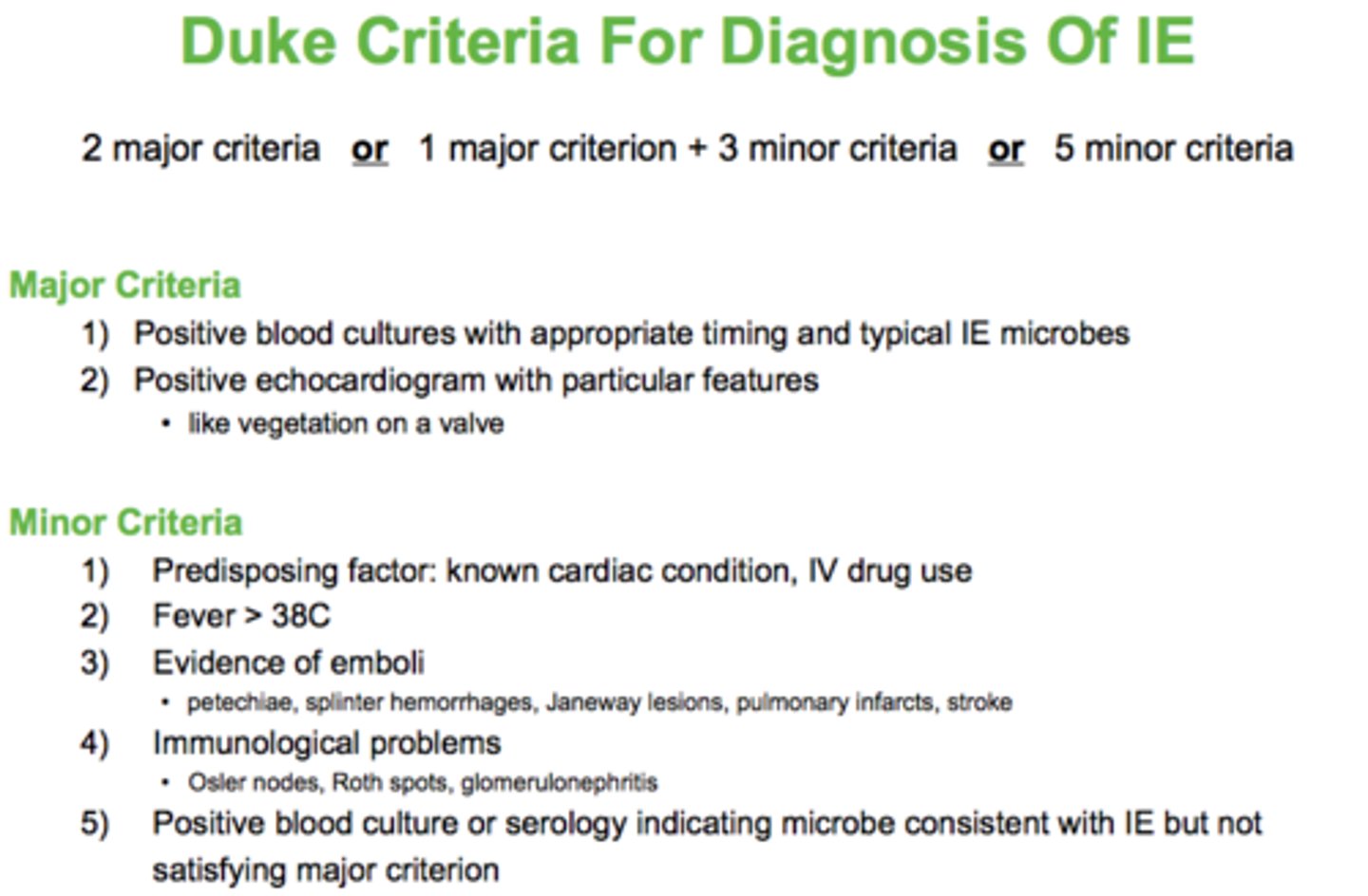 <p>2 major criteria</p><p>OR</p><p>1 major + 3 minor criteria</p><p>OR</p><p>5 minor criteria</p>