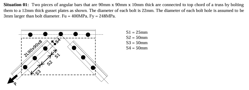 <p>01. Which of the following gives the maximum value of P so that the allowable shearing stress of 0.3Fu in bolts will not be exceeded. </p><p>a) 210.8KN </p><p>b) 273.7KN </p><p>c) 136.8KN </p><p>d) 118.2KN</p>