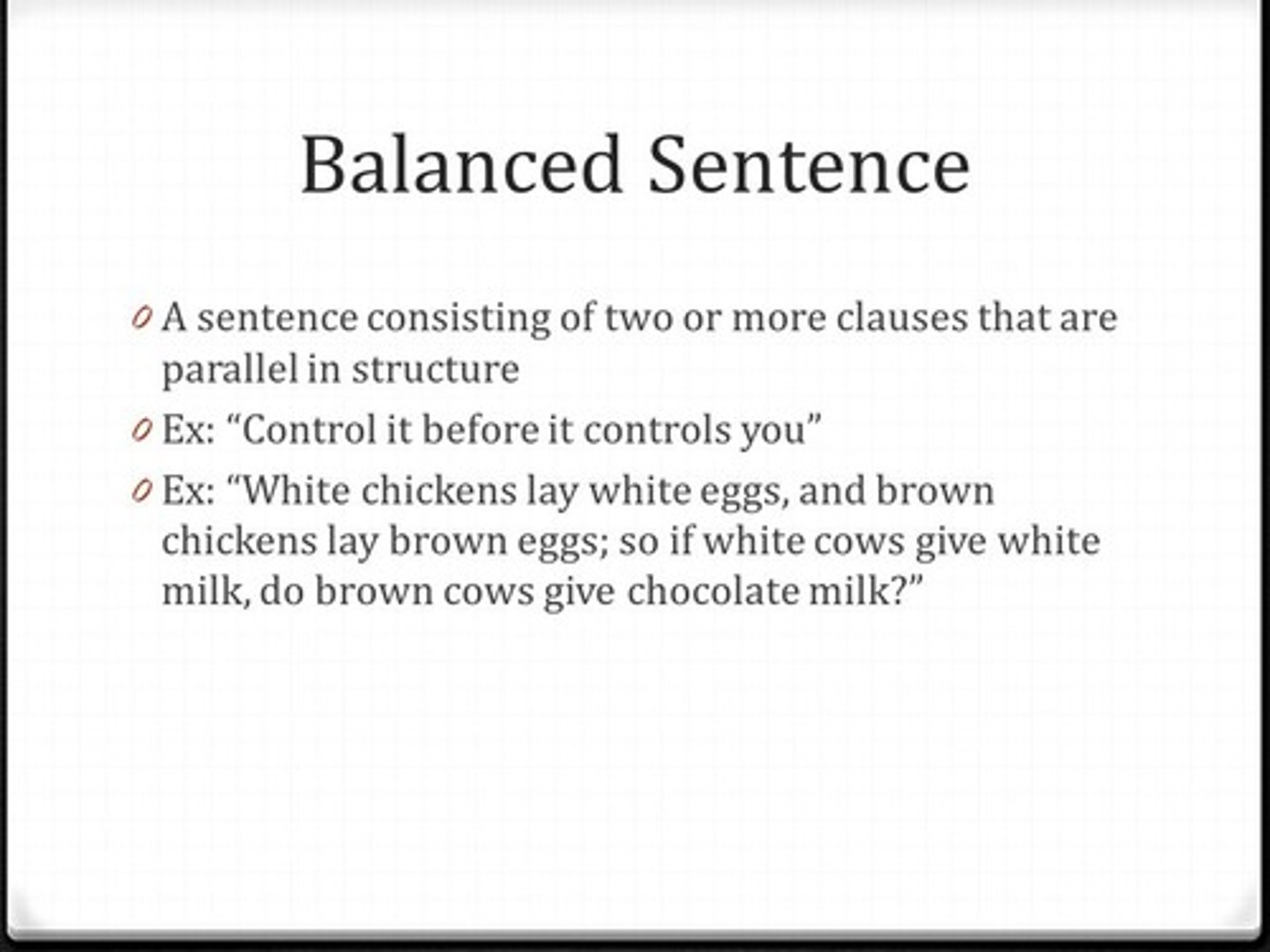 <p>a sentence in which words, phrases, or clauses are set off against each other to emphasize a contrast</p>