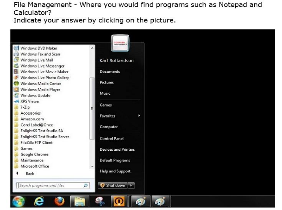 <p>Where would you find programs such as notepad and calculator?</p>