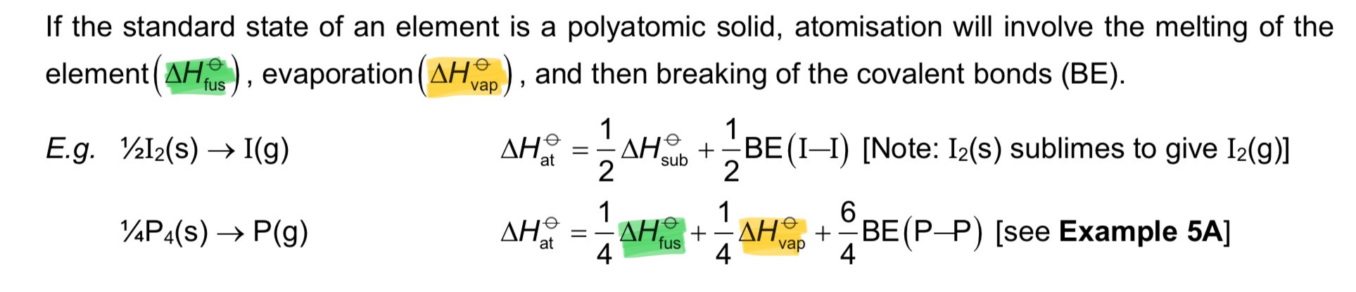 <p>△H at vs △H vap</p><p>→ △H vap does not break any covalent bonds, only overcomes IMF attraction to bring an element/compound from liquid to gaseous state</p><p>→ △H at breaks covalent bonds to form gaseous atoms</p>