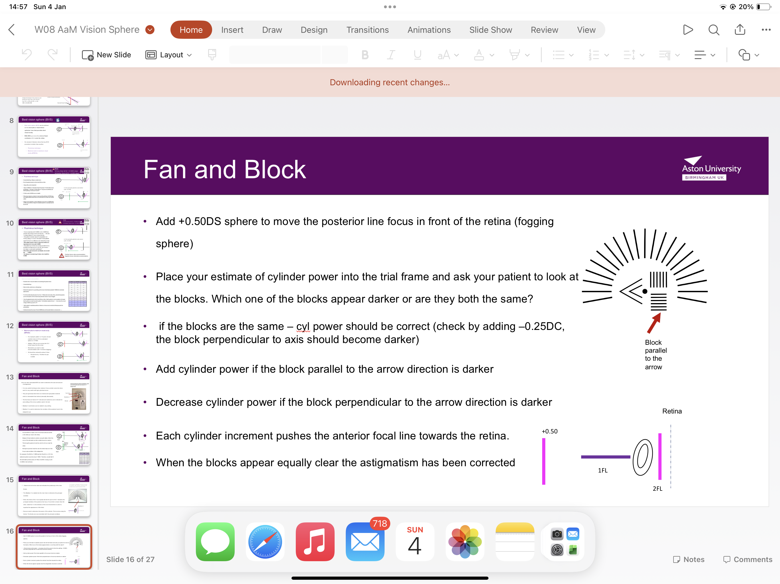 <p>Each cyl increase pushes anterior focal line towards the retina so when the parallel and perpendicular blocks appear equally clear astigmatism has been corrected</p>