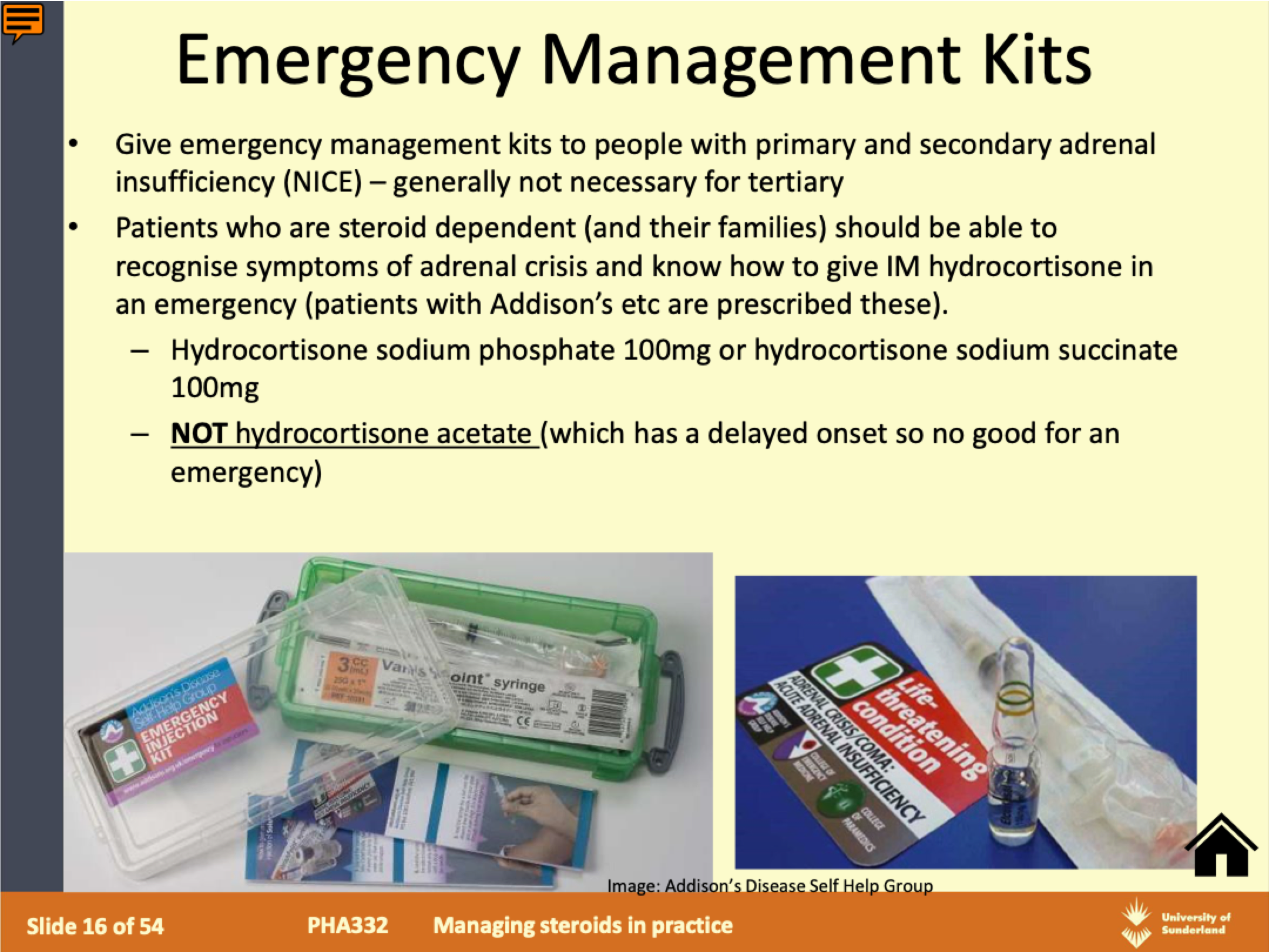 <p><span style="color: rgb(16, 2, 2);"> -patient is ill, injured or undergoes strenuous exercise-important that corticosteroid cover is increased to reduce the risk of adrenal crisis</span><span style="color: rgb(16, 2, 2);"><br></span><span style="color: rgb(16, 2, 2);">-Patients may have individualised plan on how to do this w specialist team, and guidelines differ (!) but generally...</span><span style="color: rgb(16, 2, 2);"><br></span><span style="color: rgb(16, 2, 2);">– Increase steroid dose (short periods)</span><span style="color: rgb(16, 2, 2);"><br></span><span style="color: rgb(16, 2, 2);">– Some guidelines suggest double dose</span><span style="color: rgb(16, 2, 2);"><br></span><span style="color: rgb(16, 2, 2);">NICE: Offer at least 40mg hydrocortisone daily in 2-4 divided doses (or if on prednisolone at least 10mg oral prednisolone 1-2 divided doses)</span><span style="color: rgb(16, 2, 2);"><br></span><span style="color: rgb(16, 2, 2);">-Vomiting illness can be dangerous- further dose if vomit within 30 min, if</span><span style="color: rgb(16, 2, 2);"><br></span><span style="color: rgb(16, 2, 2);">more vomiting emergency hydrocortisone injection and seek immediate</span><span style="color: rgb(16, 2, 2);"><br></span><span style="color: rgb(16, 2, 2);">medical attention</span></p>