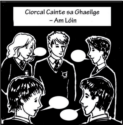 <p>Le Cairde labhraíonn siad as Gaeilge.</p><p>Sa Scoil Ceaintín</p>