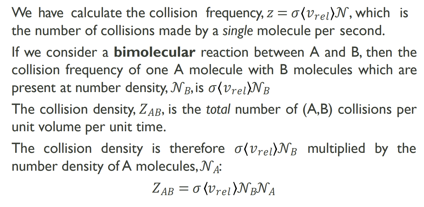 <p>Taking the calculation from the previous slide and multiplying by the number density of A allows you to take all molecules of A into account at once. Number density includes the collisions of every molecule of A</p>