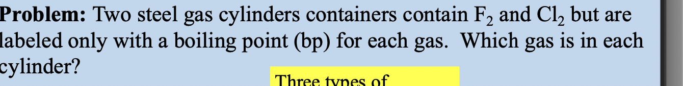 <p>Cylinder A: Bp is -34 </p><p>Cylinder B: Bp is -188</p>