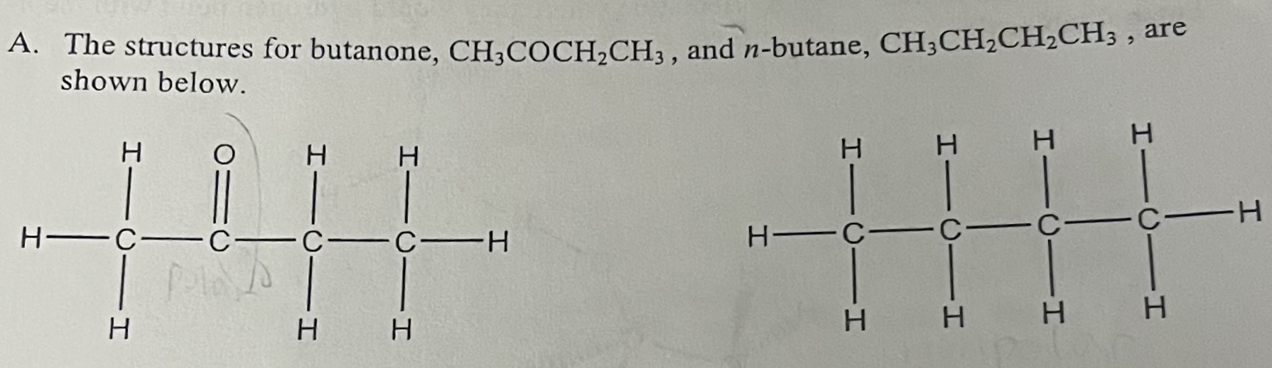 <p>What type of intermolecular forces are present in butanone (CH3COCH2CH3)?</p>