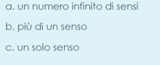 <p>a un significato corrisponde</p>
