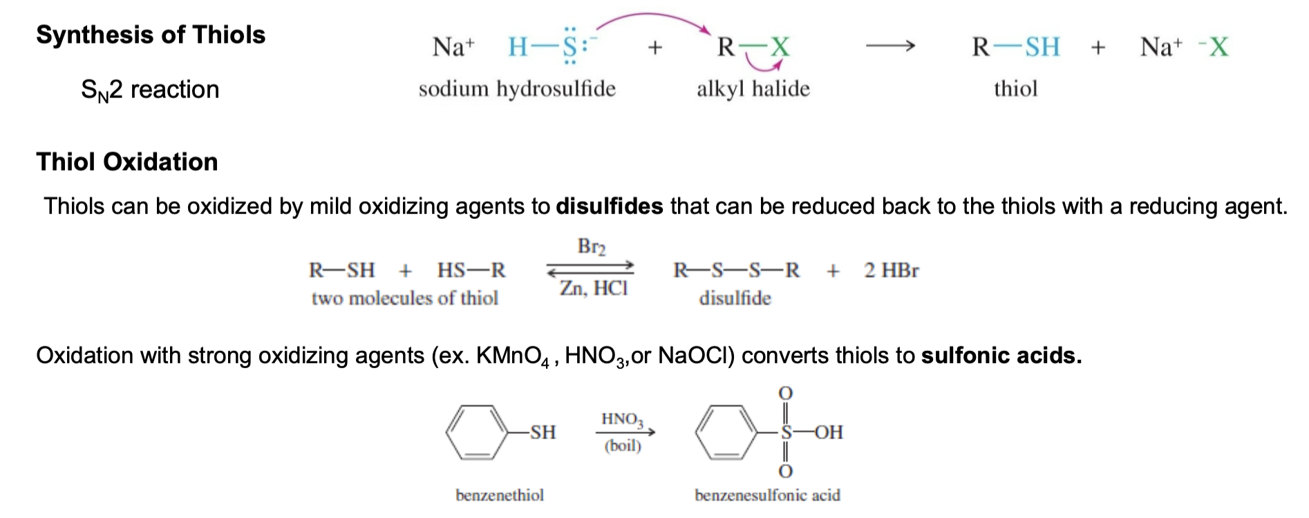 <p>Synthesized though SN2 reaction with halides</p><p>Thiol oxidation: </p><ul><li><p>Br2 to form disulfide</p></li><li><p>Zn, HCl to separate disulfide back into two thiol molecules </p></li></ul><p></p>