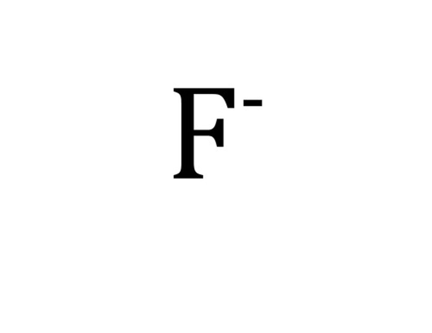<p>F -</p>