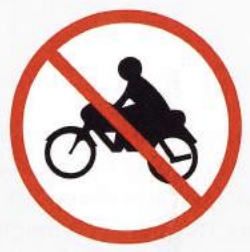 <p>No Entry For Motorcycles</p>