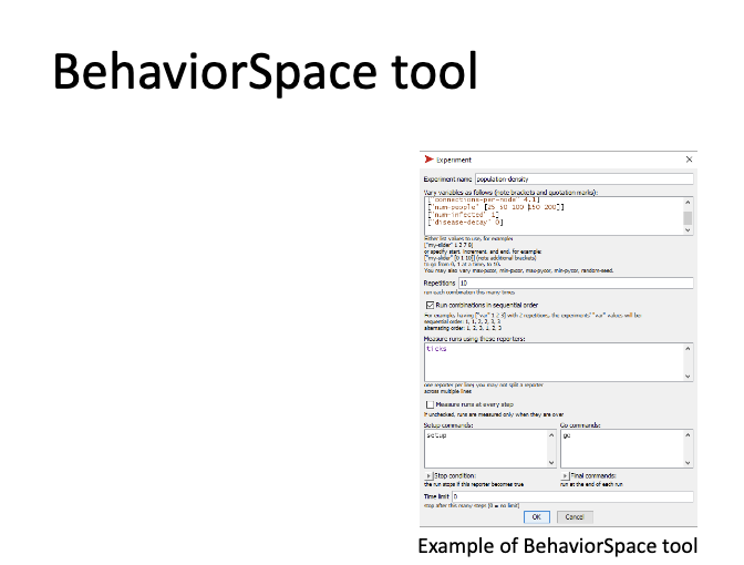 <p>BehaviorSpace tool</p>