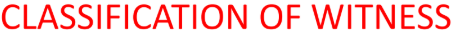 <p>any person who is brought before trial to strengthen the alibi of the defense and to disprove charge of the prosecution</p>