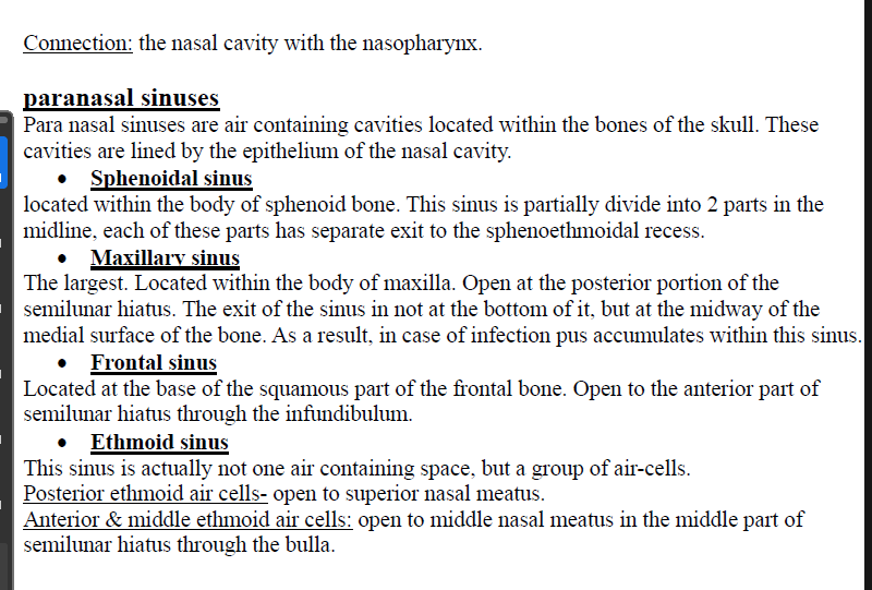 <ol><li><p>Sphenoidal sinus</p></li><li><p>Maxillary sinus</p></li><li><p>frontal sinus</p></li><li><p>Ethmoidal sinus</p></li></ol><p></p>