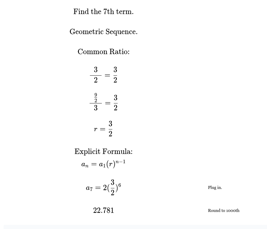 <p></p><p>a<sub>7</sub> = 22.781</p><p>Note: when using calculator if get a fraction and you want it in decimal form use the <strong><em>/</em></strong> button instead of the actual fraction.</p>