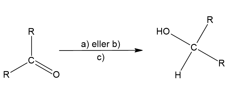 <p>Hvad er a), b) og c) her (reduktion af keton til sekundær alkohol)</p>