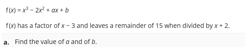 <p>Know how to use factor theorem and remainder theorem</p>