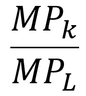Marginal Product of Capital / Marginal Product of Labor 