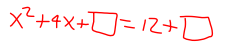 how to get value c when completing the square (add to both sides!)