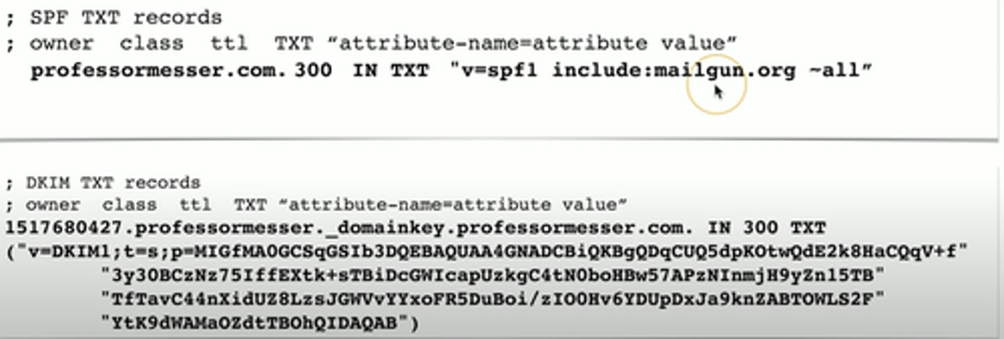 <p>Human readable text information</p><p>- Useful public information</p><p>SPF protocol (Sender Policy Framework)</p><p>- Prevent mail spoofing</p><p>- Mail servers check that incoming mail really did come from the authorized host</p><p>DKIM (Domain Keys Identified Mail)</p><p>- Digitally sign your outgoing mail</p><p>- Validated by the mail server</p><p>- Put your public key in the DKIM TXT record</p>