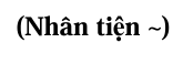 <p>• Nhân cơ hội..., tiện thể...nên làm... </p><p>• N là danh từ chỉ hoạt động</p>