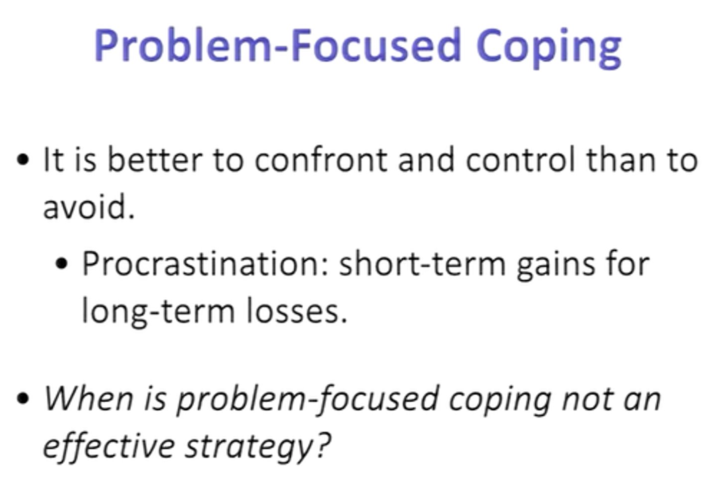 <p>Attempting to alleviate stress directly by changing the stressor or the way we interact with that stressor.</p>
