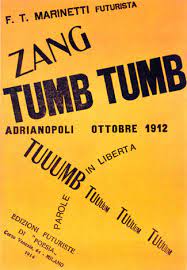 <p>Marinetti, Zang, Tumb Tumb, 1914</p>