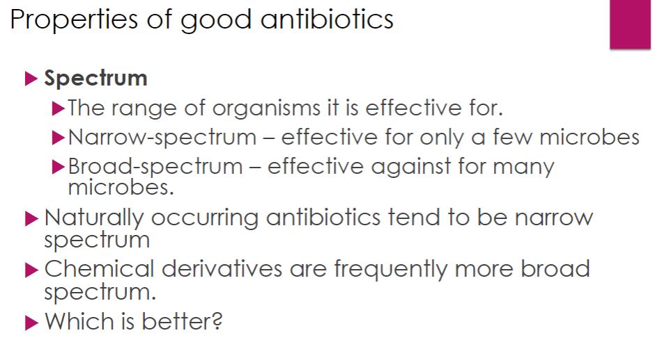 <p>Properties of good antibiotics</p>