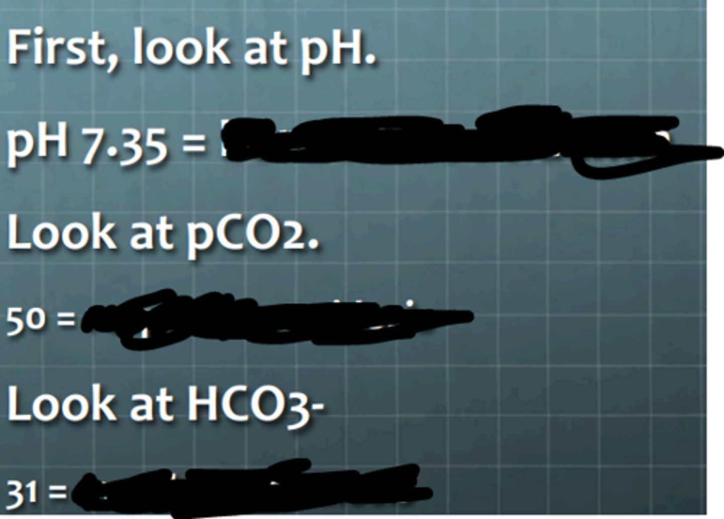 <p>What does the pH suggest?</p><p>________</p><p>What does the CO2 level suggest?</p><p>_________</p><p>What does the bicarbonate level suggest?</p><p>_________</p><p>What is the diagnosis?</p><p>_________</p>
