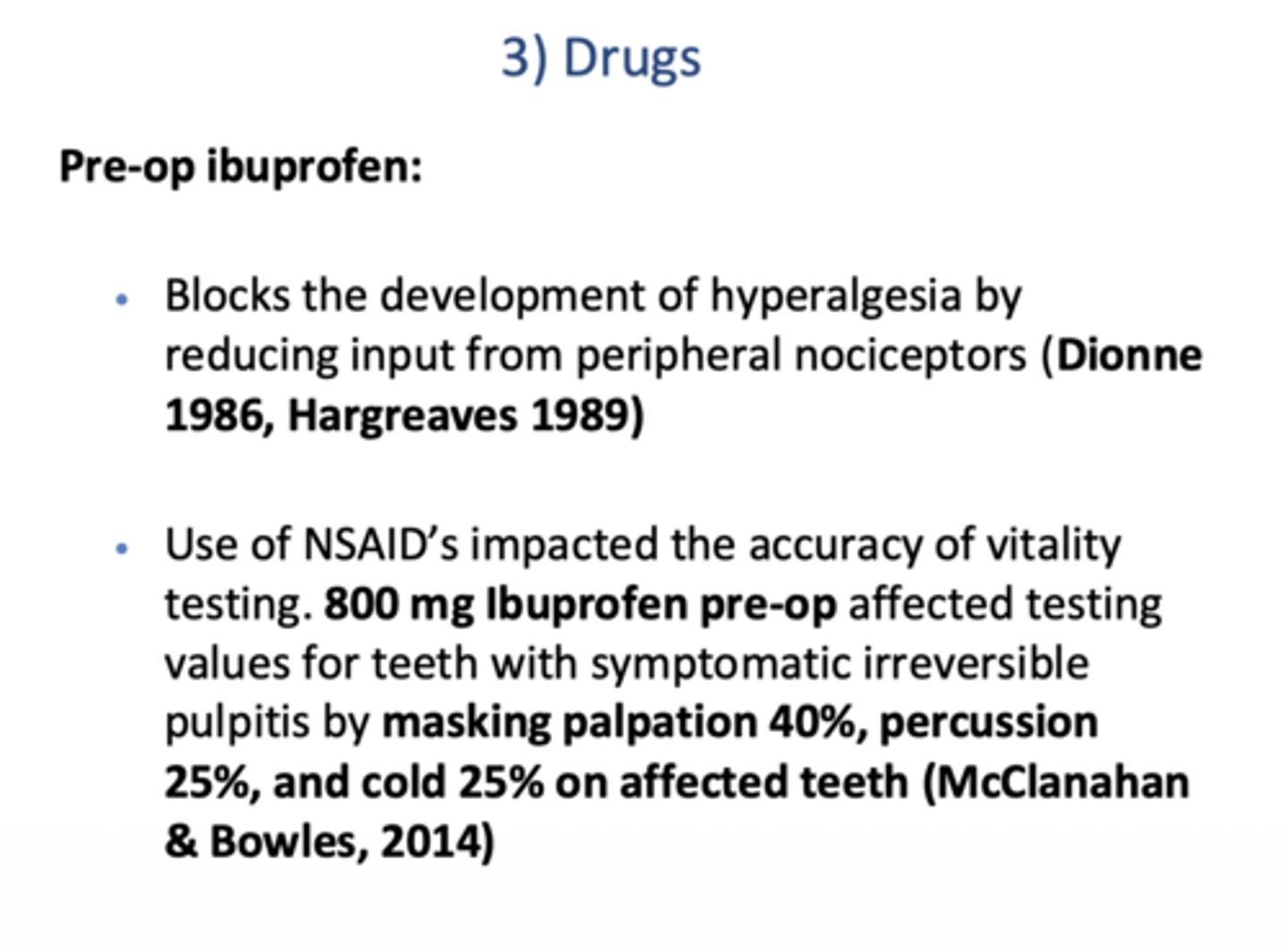 <ol><li><p>Mask <strong>palpation 40%</strong></p></li><li><p>Mask <strong>percussion 25%</strong></p></li><li><p>Mask <strong>cold 25%</strong></p></li></ol><p>McClanahan &amp; Bowles, 2014)</p>