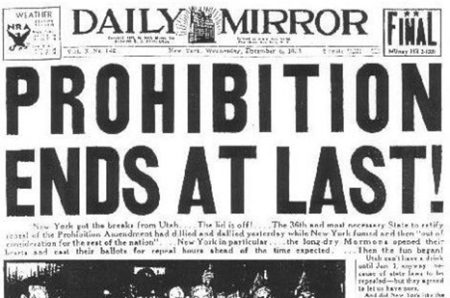 <p>Repeal of prohibition for alcohol (18th Amendment), ratified in 1933.</p>