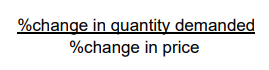 <p>%change in demand/%change in price</p>