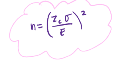 <ul><li><p>this is the formulla for finding minimum sample size given specific margin of error and other info (z-critical value, population SD)</p></li></ul><p></p>