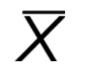 <p>What is X Bar?</p>